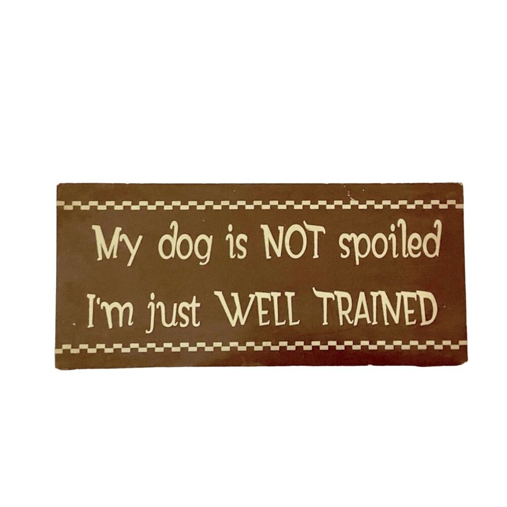 Fun Dog Person Sign